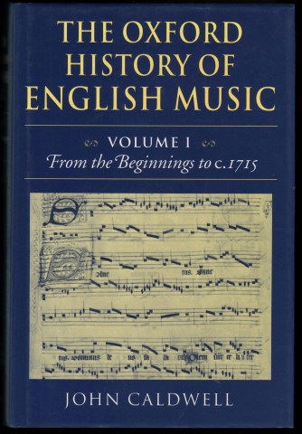 Image for The Oxford History of English Music. Volume I: From the Beginnings to c.1715. The Oxford History of English Music. Volume I: From the Beginnings to c.1715.