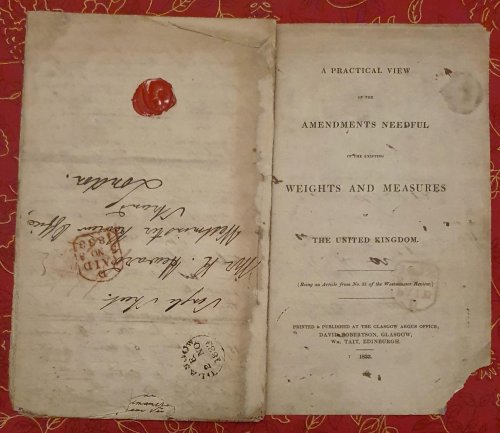 A Practical View of the Amendments Needful in the existing Weights And Measures of the United Kingdom. (Being an Article from No. 31 of the Westminster Review) .