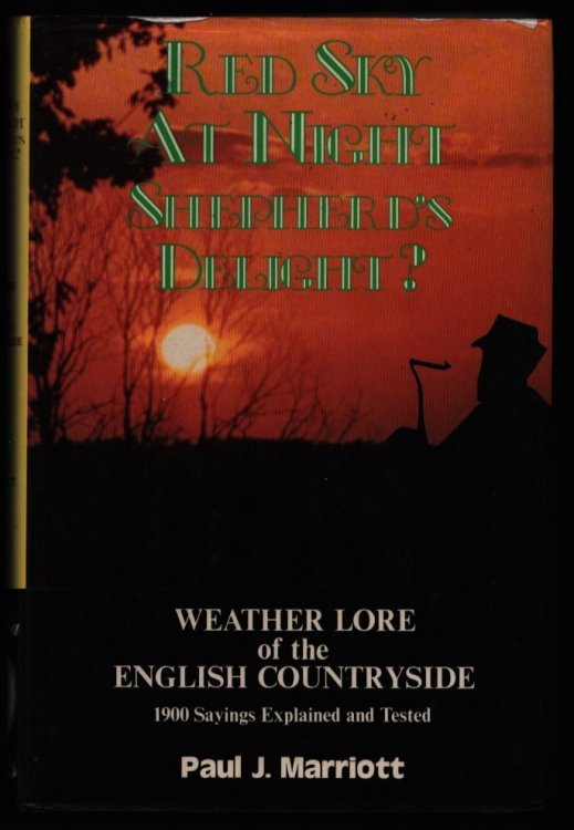 Red Sky at Night, Shepherd's Delight Weather Lore of the English Countryside.