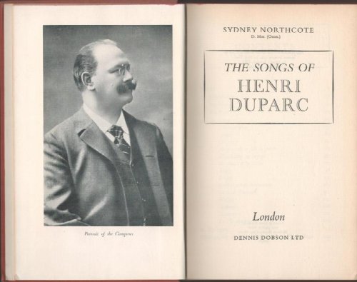 The Songs of Henri Duparc.