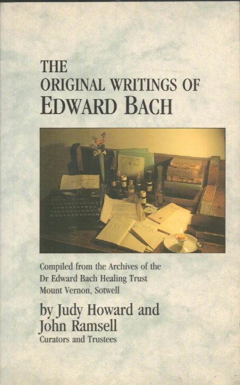 Image for The Original Writings of Edward Bach. The Original Writings of Edward Bach.