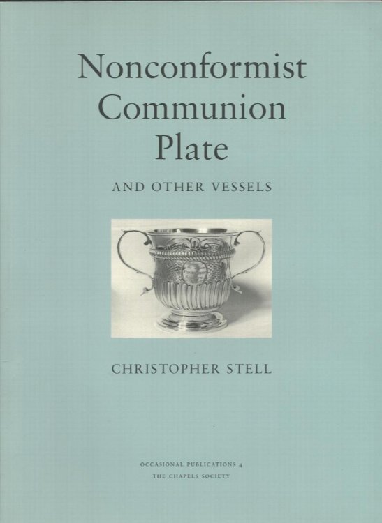 Nonconformist Communion Plate and Other Vessels.