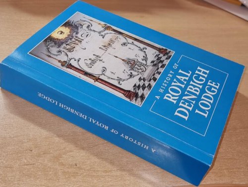 Image for A History Of Royal Denbigh Lodge A History Of Royal Denbigh Lodge