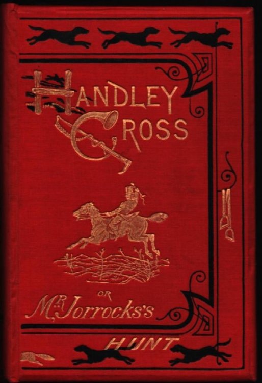 Image for Handley Cross. or Mr Jorrocks's Hunt. (with illustrations by John Leech). Handley Cross. or Mr Jorrocks's Hunt. (with illustrations by John Leech).