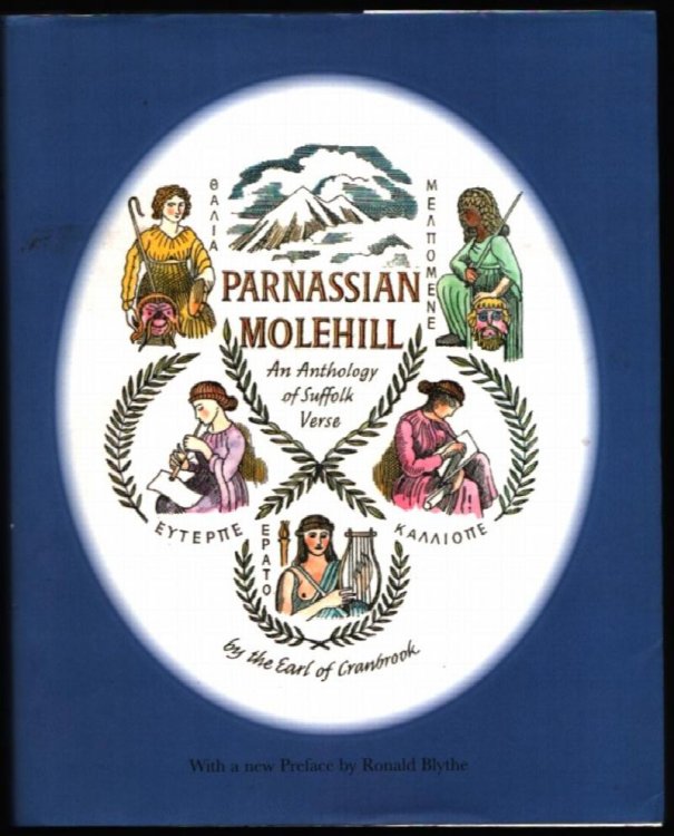 Image for Parnassian Molehill. An Anthology of Suffolk Verse. (with a new preface by Ronald Blythe). Parnassian Molehill. An Anthology of Suffolk Verse. (with a new preface by Ronald Blythe).
