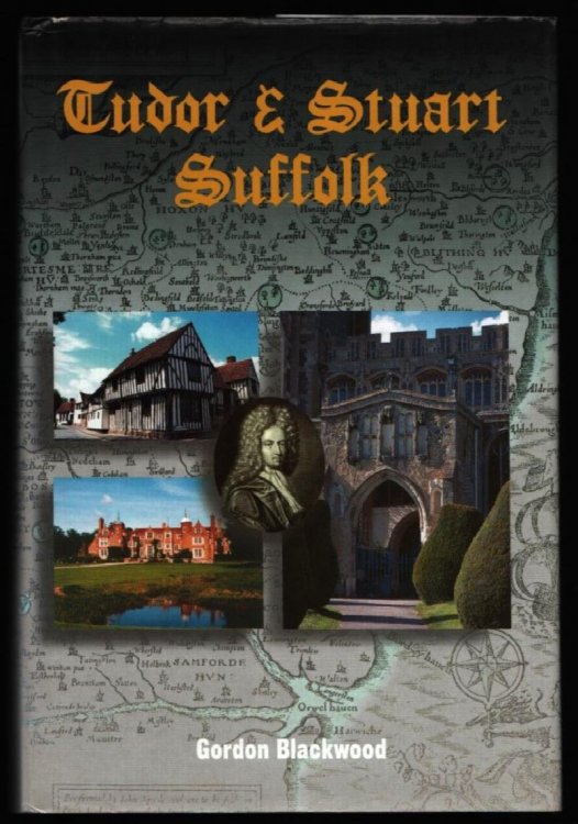 Image for Tudor & Stuart Suffolk. Tudor & Stuart Suffolk.