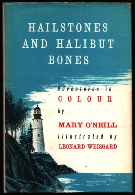 Image for Hailstones and Halibut Bones. Adventures in Colour. Hailstones and Halibut Bones. Adventures in Colour.
