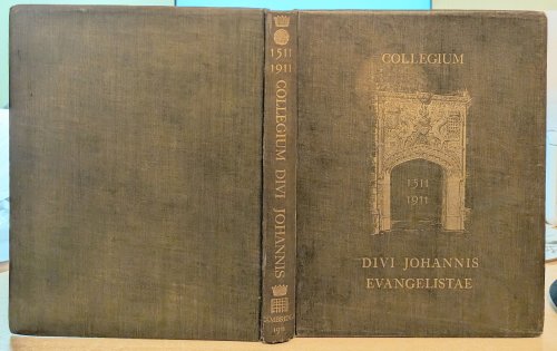 Image for Collegium Divi Johannis Evangelistae 1511-1911 Collegium Divi Johannis Evangelistae 1511-1911