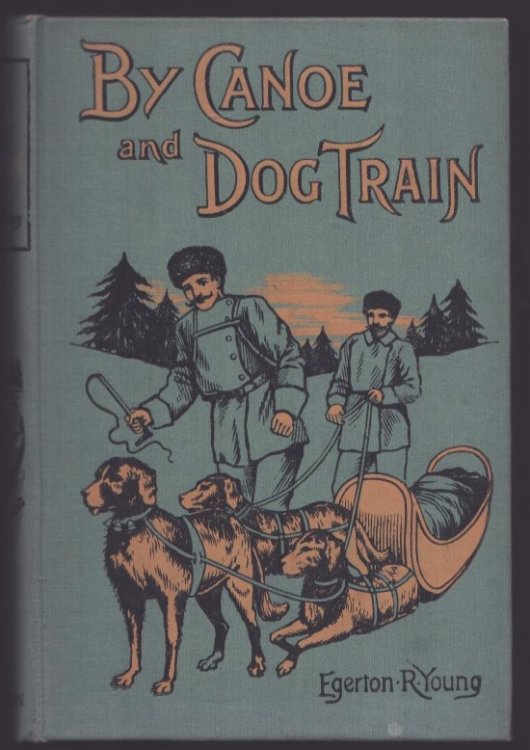 Image for By Canoe and Dog Train Among the Cree and Salteaux Indians. With an introduction by Mark Guy Pearse. By Canoe and Dog Train Among the Cree and Salteaux Indians. With an introduction by Mark Guy Pearse.