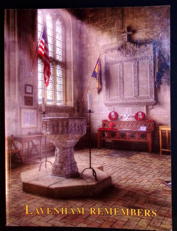Image for Lavenham Remembers. The Rolls of Honour of Two World Wars. Lavenham Remembers. The Rolls of Honour of Two World Wars.