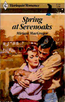 Spring at Sevenoaks (Harlequin Romand #2733 12/85)