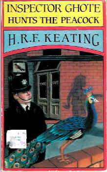 Inspector Ghote Hunts the Peacock