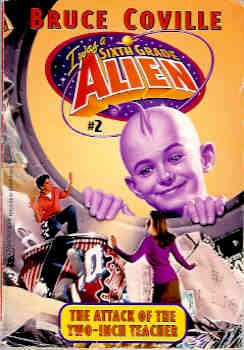 The Attack of the Two-Inch Teacher (I Was a Sixth Grade Alien Series #2)