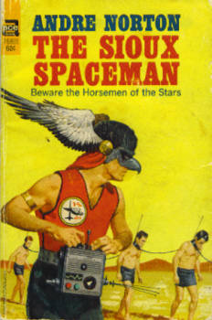 The Sioux Spaceman