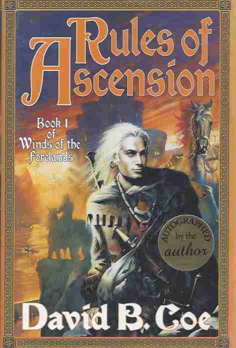 Set-Winds of the Forelands (5 Volumes) (Signed) Rules of Ascension (1) ; Seeds of Betrayal (2) ; Bonds of Vengeance (3) ; Shapers of Darkness (4) ; Weavers of War (5)