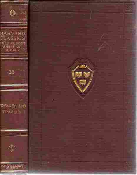 Image for Voyages and Travels Ancient and Modern (The Harvard Classics Volume #33) Voyages and Travels Ancient and Modern (The Harvard Classics Volume #33)