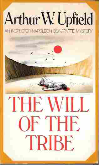 Image for The Will of the Tribe (An Inspector Napoleon Bonaparte Mystery) The Will of the Tribe (An Inspector Napoleon Bonaparte Mystery)