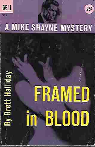 Framed in Blood (A Mike Shayne Mystery)