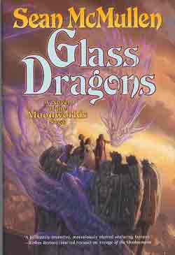 GLASS DRAGONS: A NOVEL OF THE MOONWORLDS SAGA (SIGNED) by McMullen and Lockwood