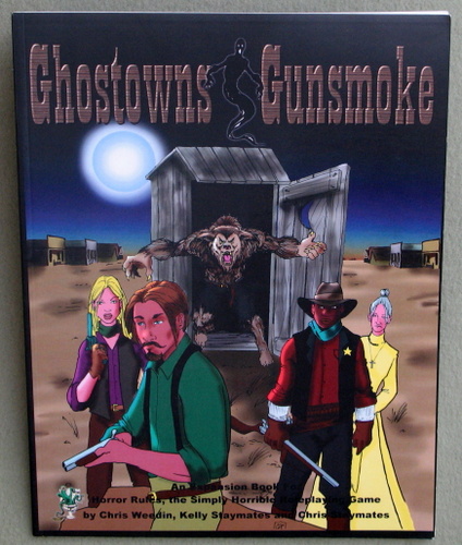 Ghost Towns & Gunsmoke RPG (Horror Rules) Crucifiction Games CRF 2007