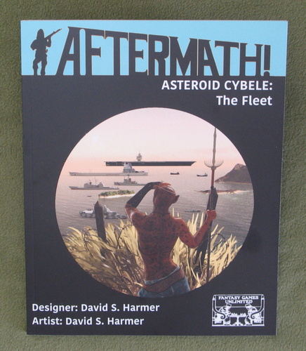 Image for Asteroid Cybele: The Fleet (Aftermath RPG) Fantasy Games Unlimited FGU 4019 Asteroid Cybele: The Fleet (Aftermath RPG) Fantasy Games Unlimited FGU 4019