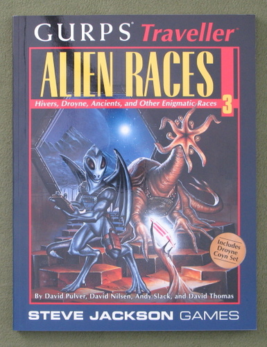 Alien Races 3: Hivers, Droyne, Ancients (GURPS Traveller)