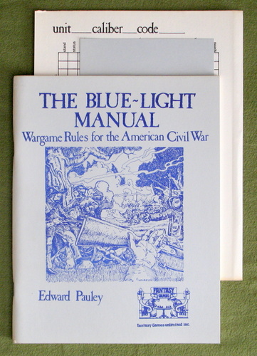 Image for Blue-Light Manual: Civil War Wargame Rules Blue-Light Manual: Civil War Wargame Rules