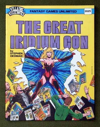 The Great Iridium Con (Villains & Vigilantes RPG) Fantasy Games Unlimited FGU 2025