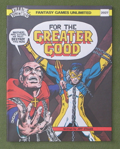 Image for For the Greater Good (Villains & Vigilantes RPG) For the Greater Good (Villains & Vigilantes RPG)