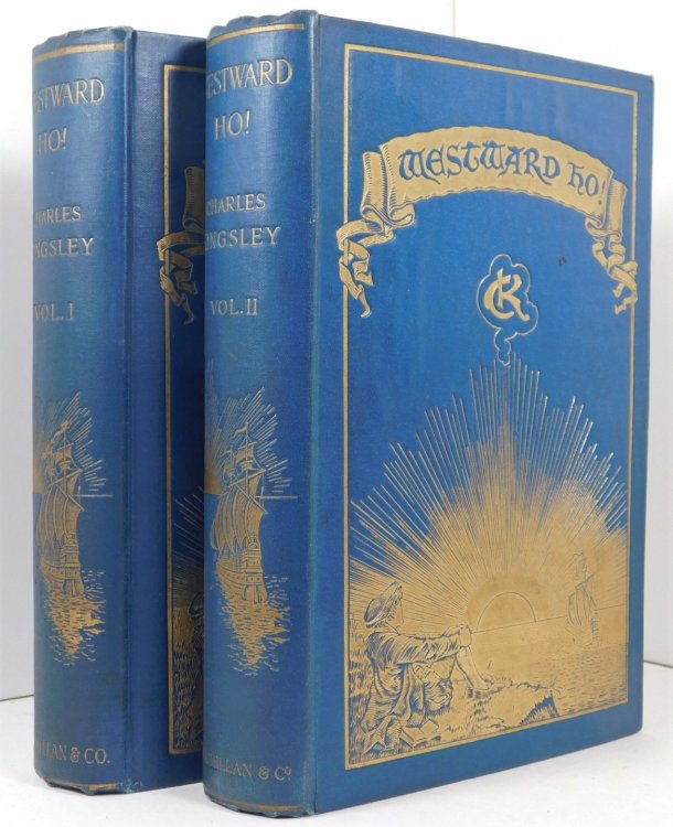Westward Ho! or, The Voyages and Adventures of Sir Amyas Leigh by Charles Kingsley