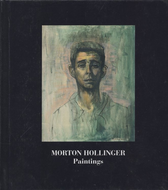 Morton Hollinger: Paintings