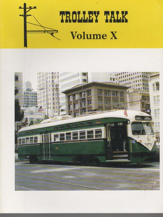 Trolley Talk Volume X