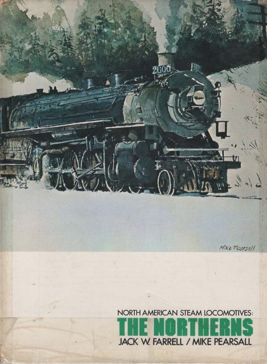 North American Steam Locomotives: The Northerns