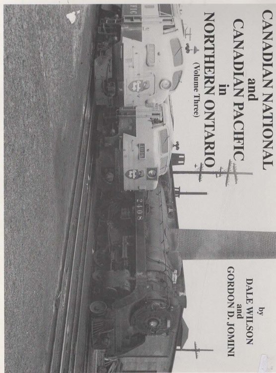 CANADIAN NATIONAL AND CANADIAN PACIFIC IN NORTHERN ONTARIO, VOL. 3