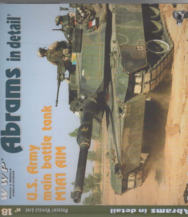 Abrams in detail. U.S. Army main battle tank M1A1 AIM (WWP Present Vehicle Line No. 18)