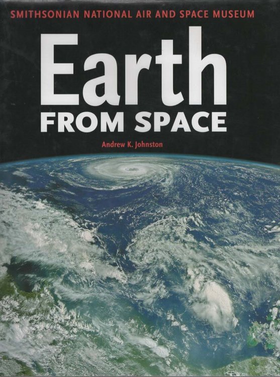 EARTH FROM SPACE Smithsonian National Air and Space Museum