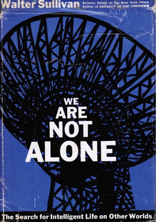 We Are Not Alone: the Search for Intelligent Life on Other Worlds