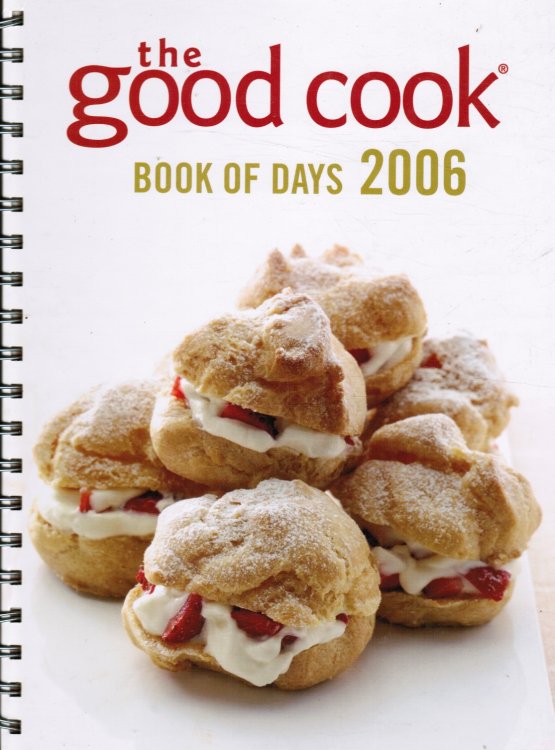 Image for The Good Cook: Book of Days 2006 The Good Cook: Book of Days 2006