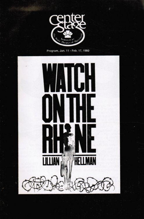 Image for Watch on the Rhine: Playbill - Center Stage Baltimore; Lillian Hellman's Play Watch on the Rhine: Playbill - Center Stage Baltimore; Lillian Hellman's Play