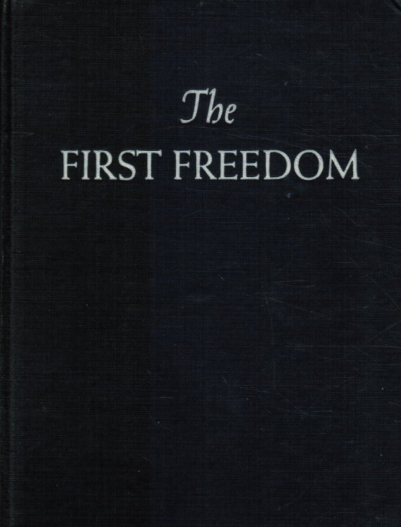 Image for The First Freedom The First Freedom