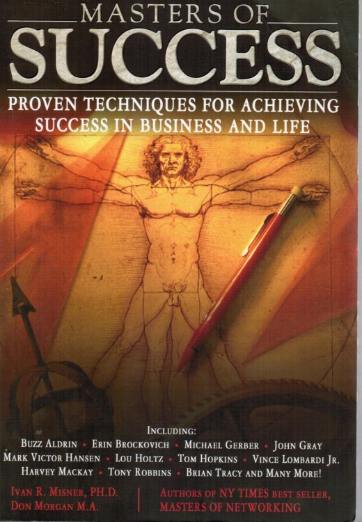 Image for Masters of Success: Proven Techniques for Achieving Success in Business and Life (SIGNED) Masters of Success: Proven Techniques for Achieving Success in Business and Life (SIGNED)