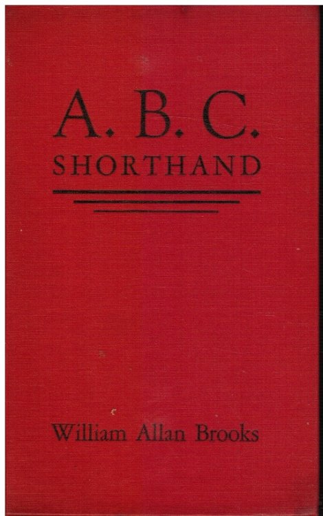 Image for ABC Shorthand System for Lecture and Reading Notes: 12 Easy Lessons ABC Shorthand System for Lecture and Reading Notes: 12 Easy Lessons
