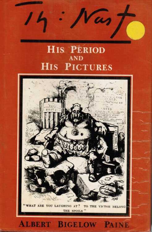 Image for Th. Nast: His Period and His Pictures Th. Nast: His Period and His Pictures
