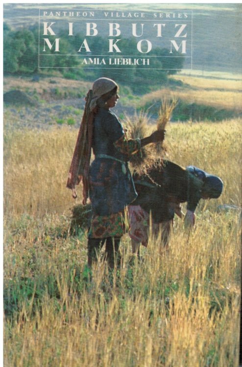 Image for Kibbutz Makom: Report from an Israeli Kibbutz Kibbutz Makom: Report from an Israeli Kibbutz