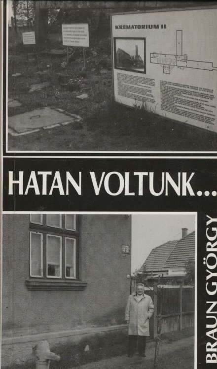 Image for Hatan Voltunk: (SIGNED); Mateszalka, Auschwitz-Birenau, Los Angeles Hatan Voltunk: (SIGNED); Mateszalka, Auschwitz-Birenau, Los Angeles