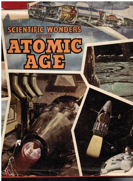 Image for Scientific Wonders of the Atomic Age Scientific Wonders of the Atomic Age
