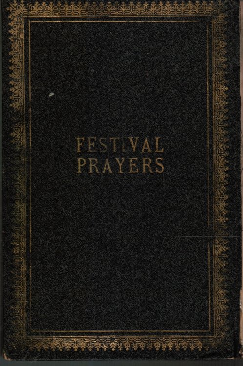 For Form of Prayers for the Feast of Tabernacles According to the Custom of the German and Polish Jews; Mahzor L'Shlisha Regalim Hag Hasuccot