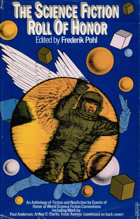 The Science Fiction Roll of Honor: ; An Anthology of Fiction and Nonfiction by Guests of Honor At World Science Fiction Conventions