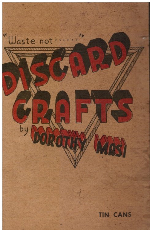 Image for Discard Crafts: Tin Cans Discard Crafts: Tin Cans