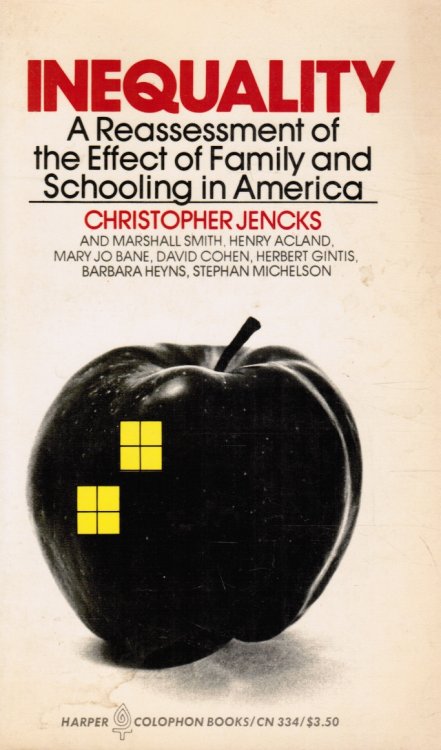 Image for Inequality: a Reassessment of the Effect of Family and Schooling in America Inequality: a Reassessment of the Effect of Family and Schooling in America